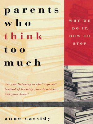 Parents Who Think Too Much - ebook